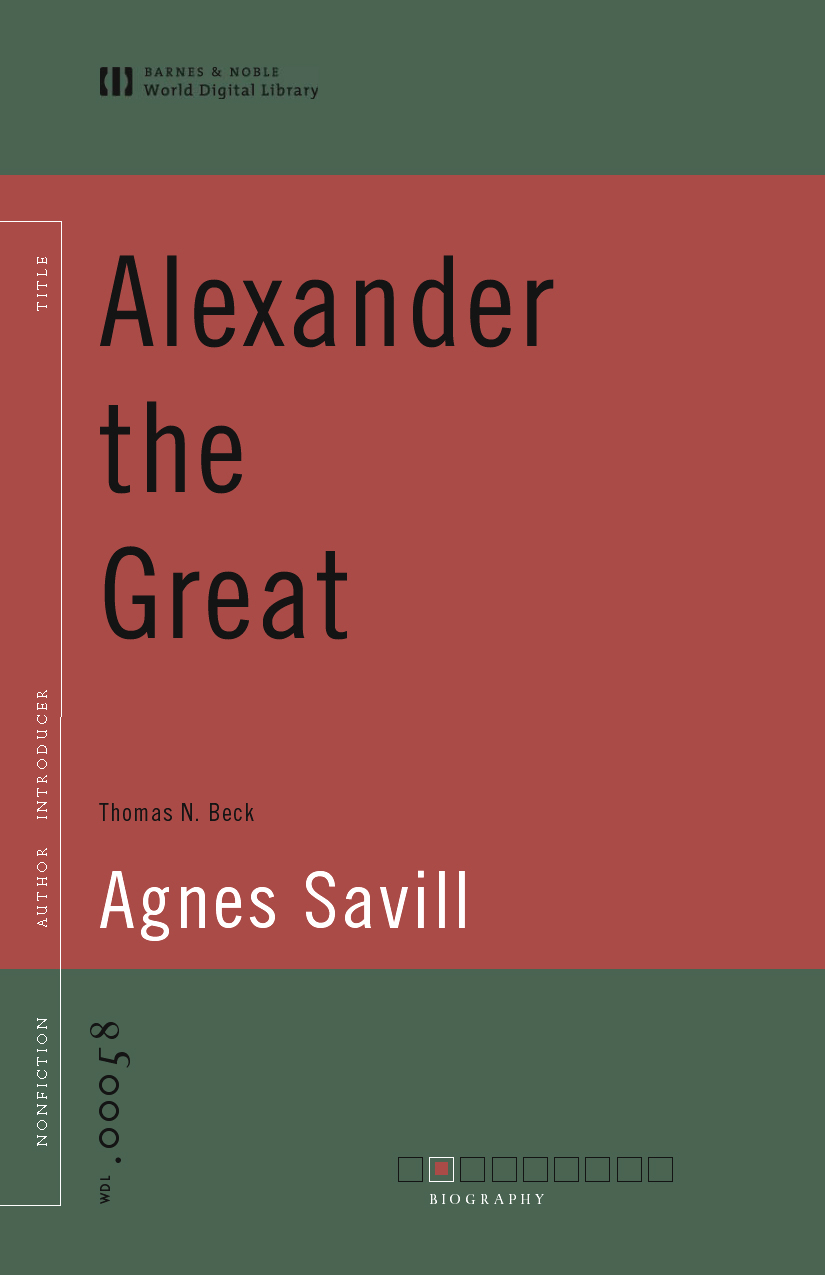 Title details for Alexander the Great and His Time (World Digital Library Edition) by Agnes Savill - Wait list